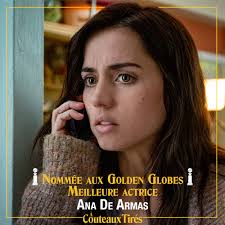 Ana De Armas est nommée aux Golden Globes dans la catégorie meilleure  actrice pour son rôle de Marta Cabrera dans À couteaux tirés Actuellement  au cinéma, réservez vos places dès maintenant sur