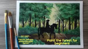 Teknik melukis lukisan starry night. Teknik Melukis Pemandangan Hutan Painting The Forest For Beginners Acrylic Painting Youtube