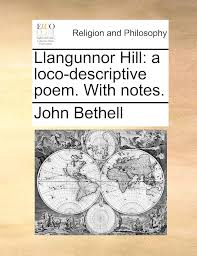 Llangunnor Hill: A Loco-Descriptive Poem. with Notes.: Bethell, John:  9781140909873: Amazon.com: Books