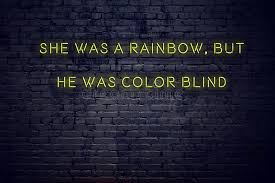 Der regenbogen sei für die uefa »kein politisches symbol, sondern ein zeichen unseres engagements für eine vielfältigere und integrativere gesellschaft«. Positives Anspornungszitat Auf Leuchtreklame Gegen Backsteinmauer War Sie Ein Regenbogen Aber Er War Farbenblind Stock Abbildung Illustration Von Motiv Klug 144127577