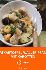 Bratkartoffel Waller Pfanne Mit Karotten Rezept Rezepte Bratkartoffel Essen