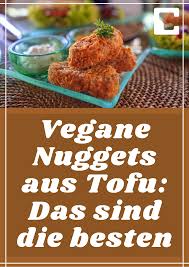 Vegane Nuggets Aus Tofu So Gelingen Sie In 2020 Rezepte Vegane Tofu