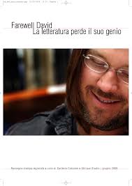 Farewell David La letteratura perde il suo genio