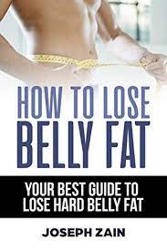 Being more active, improving nutrition, getting better sleep, and cutting alcohol intake can all help people to shed belly fat. Belly Fat How To Lose Belly Fat Be Confident Feel Happy Get Rid Of Belly Fat Belly Fat Burner Belly Fat Diet Hard Belly Fat Belly Burner Kindle Edition By Zain