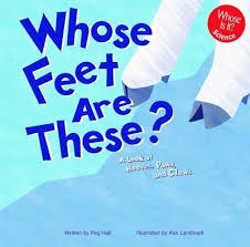 Whose Feet Are These?: A Look at Hooves, Paws, and Claws by Hall, Peg  9781404800069