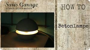 Betonlampe Selber Bauen Lampe Aus Beton Diy Kreativ Beton