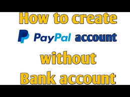 You can choose from a list of banks or add. How To Create Paypal Account Without Bank Account Youtube