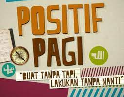 Seberat apapun beban masalah yang kamu hadapi saat ini hargai yg km miliki, km akan memiliki lebih lagi jk fokus pd apa yg tdk km miliki, krn km berfikir positif dan optimis terlihat seperti kalimat puisi yang sepele, tapi sdarilah ini sangat penting. Kata Motivasi Pagi Penambah Semangat Dalam Beraktivitas