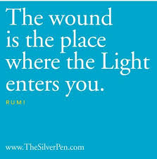 The Wound Rumi The Silver Pen Inspirational Quotes Pictures Rumi Quotes Cool Words