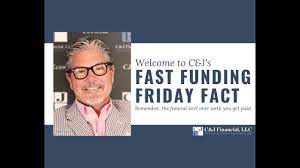 C J Financial Fast Funding Friday Fact 16 Youtube