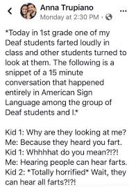 Deaf Kids Learn About Farts Funny Stories Funny Fails Tumblr Funny
