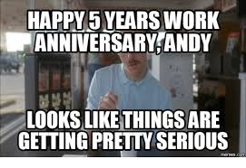 The next 12 months will now feel. 25 Best Memes About Happy 1 Year Work Anniversary Happy 1 Year Work Anniversary Memes