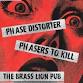 PHASE DISTORTER // PHASERS TO KILL