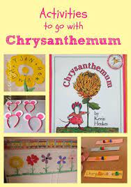 Chrysanthemum Activities Creekside Learning Chrysanthemum Activities Kindergarten Activities First Day Of School Activities
