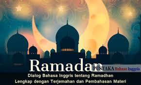 Ajak buka bareng ahh., sekalian beramal sholeh iya nggak? Dialog Bahasa Inggris Tentang Ramadhan Lengkap Dengan Terjemahan Dan Pembahasan Materi