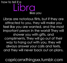 Don't play games with these people, as they will only lose interest if you are holding too much back from him. Signs A Libra Man Likes You