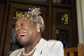 Maya Angelou