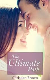 50 books like The Ultimate Path by Christian Brown