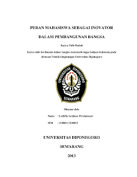 Karya tulis ilmiah adalah mata kuliah dan hanya merupakan salah satu persyaratan telah menyelesaikan program studi. Pdf Peran Mahasiswa Sebagai Inovator Dalam Pembangunan Bangsa Eka Widhi Academia Edu