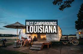 18 Best Campgrounds In Louisiana To Visit In 2021 Map