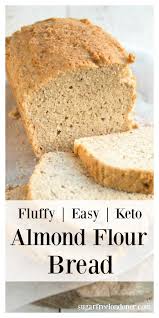 A Quick And Easy Almond Flour Bread That Does Not Taste Eggy The Perfect Keto Sandwich Bread Gluten F Keto Recipes Easy Best Keto Bread Low Carb Keto Recipes