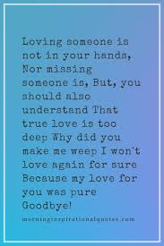 Goodbye Love Poems To Say Goodbye To Him Or Her Love Poems Love You Poems Poems