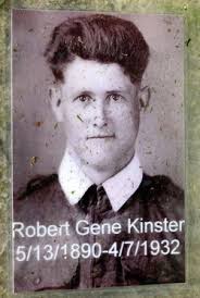 Pvt Robert Gene Kinster (1891-1932)
