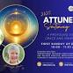 2025 Attunement Satsang Series:  A Profound... event in San Jose, CA