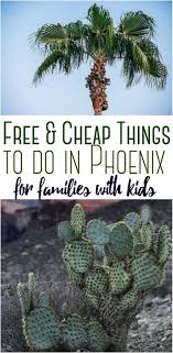 Phoenix has more to offer than simply resort life. Free And Cheap Things To Do In Phoenix With Kids Phoenix Kids Free Cheap Arizona Family Phoenix Things To Do Cheap Things To Do Phoenix With Kids