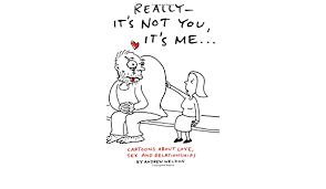 I usually avoid ace content on youtube. Really It S Not You It S Me Cartoons About Love Sex And Relationships Weldon Andrew Amazon Com Books