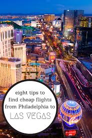 8 Tips To Find Cheap Flights From Philadelphia To Las Vegas Hopper Blog Find Cheap Flights Las Vegas Cheap Flights