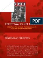 Peristiwa 13 mei 1969 merupakan satu titik hitam yang telah mencacat keamanan dan keharmonian rakyat yang berbilang kaum di negara ini. Istilah Seni Visual