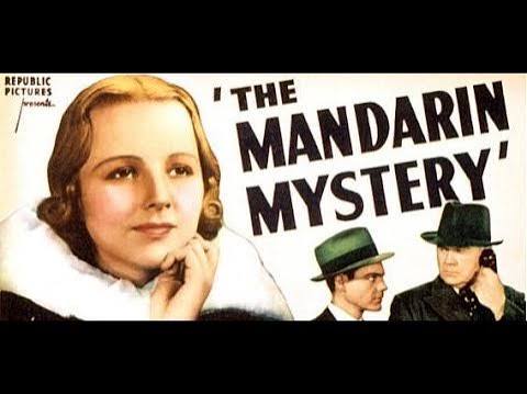The Mandarin Mystery (1936) (Mystery/Comedy)