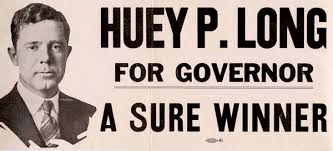Huey P. Long for Governor - 64 Parishes