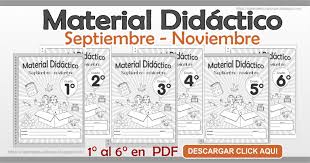 August 19, 2016 at 00:39 hrs. Material Didactico Septiembre Noviembre 1 2 3 4 5 6 Primaria Material Educativo