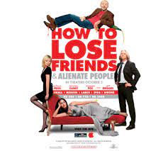 How To Lose Friends & Alienate People (Film) - Tv Tropes