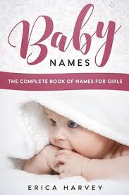 Baby Naming, 240 Composite Names Classics And Modern-for Boys And Girls