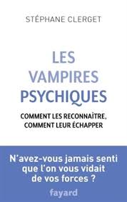 Très sollicité par les médias en tant qu'expert, il intervient souvent à la radio (europe 1) ou dans des émissions. Les Vampires Psychiques Comment Les Reconnaitre Comment Leur Echapper Stephane Clerget Pdf Xyustabkuchan