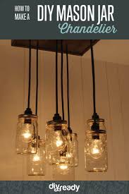 Choose mason jar lights to add some quirkiness and fun to your space. How To Make A Diy Mason Jar Chandelier Diy Projects