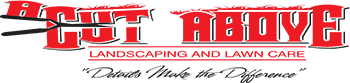 Since 2014, a cut above landscaping and property maintenance has provided reliable, quality landscape and related site maintenance services on a contract basis to clients throughout northwest. A Cut Above Landscaping In Winchester Va