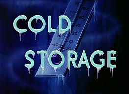 Each has its own merits, rules for handling and storage, and rules for judging its value. Cold Storage 1951 The Internet Animation Database