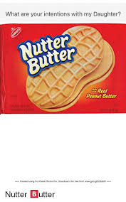Homemade nutter butter cookies | nutter butter cookie recipe. What Are Your Intentions With My Daughter Mark Peanut Butter Peanut Butter Sandwich Cook Es Created Using Cut Paste Photos Pro Download It For Free From Wwwgoogl53b60v Free Meme On Sizzle