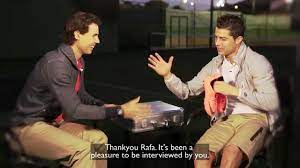 Cristiano ronaldo was watching on from courtside as his friend rafael nadal pulled off a huge victory over world no 2 novak djokovic to reach the madrid open final. Rafael Nadal Interview With Cristiano Ronaldo English Subtitles Youtube