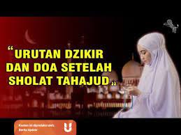 Membaca doa seusai sholat tahajud diyakini segala keinginan dan doanya akan diijabah oleh allah swt. Dzikir Dan Doa Sesudah Sholat Tahajud Beserta Terjemahannya Kumparan Com