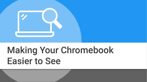 Making Your Chromebook Easier To See Chromebook Make It Yourself How To Make