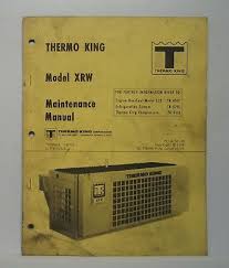 Thermo King Xrw Truck Refrigeration Unit Maintenance Manual Wiring Diagrams Ebay