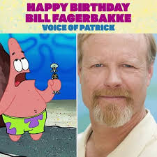 Happy, Happy Birthday to the voice of Patrick, Bill Fagerbakke! 🎂⭐