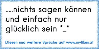 Nichts Sagen Konnen Und Einfach Nur Glucklich Sein
