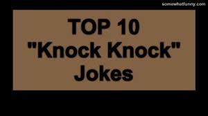 We have tons of knock knock jokes that are sure to tickle the tummies of your little pranksters! Top 10 Knock Knock Jokes Youtube