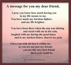 A Message For My Dear Friends Friends Quotes Best Friendship Quotes Goodbye Messages For Friends